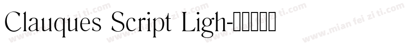Clauques Script Ligh字体转换
